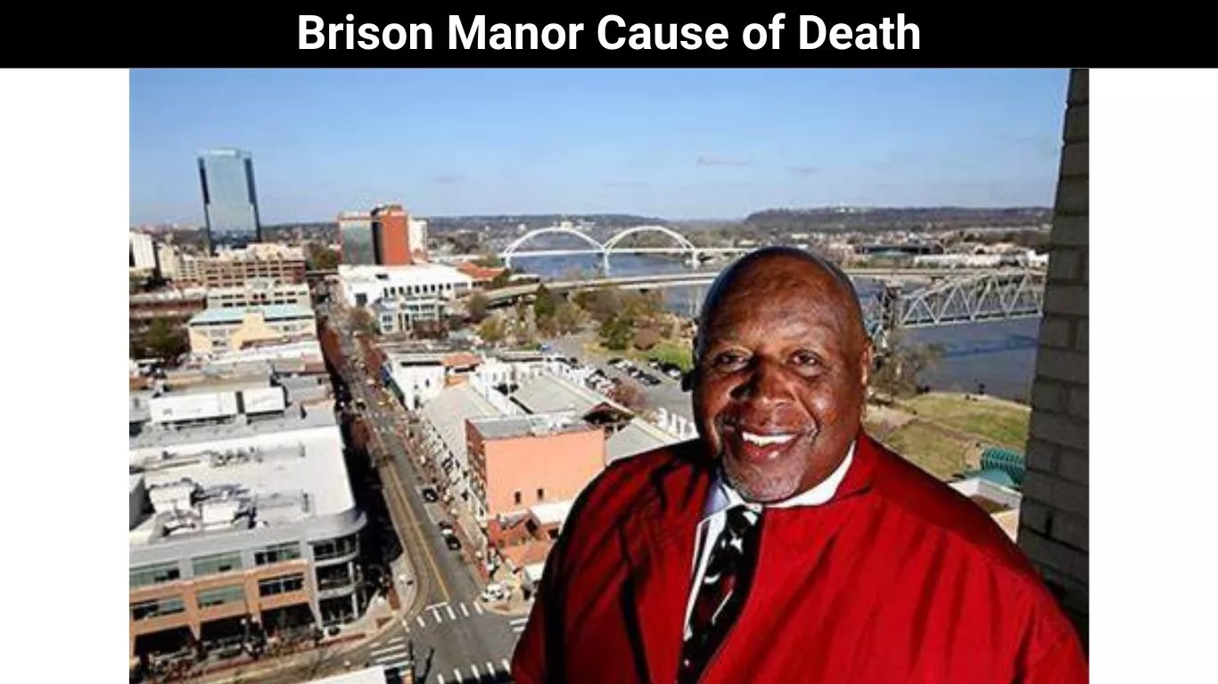 Brison Manor Cause of Death