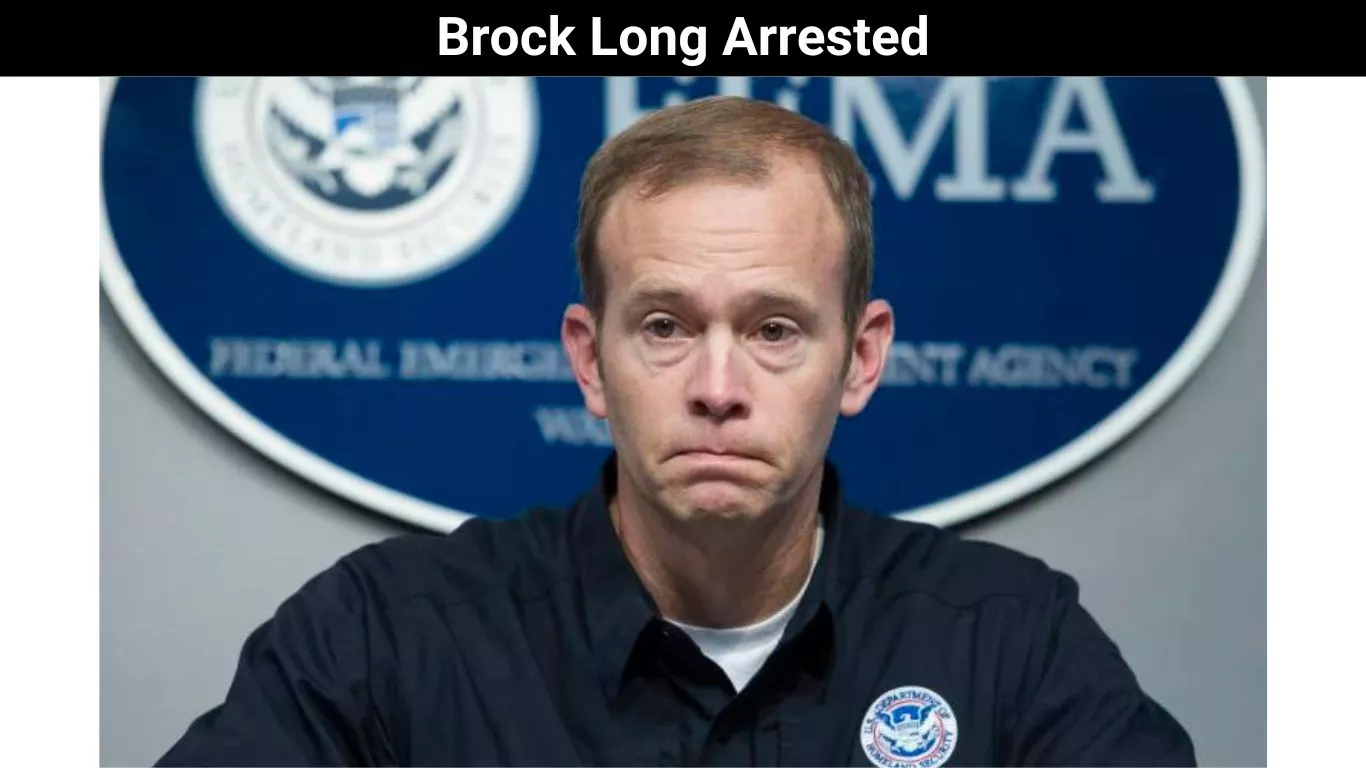 Brock Long Arrested