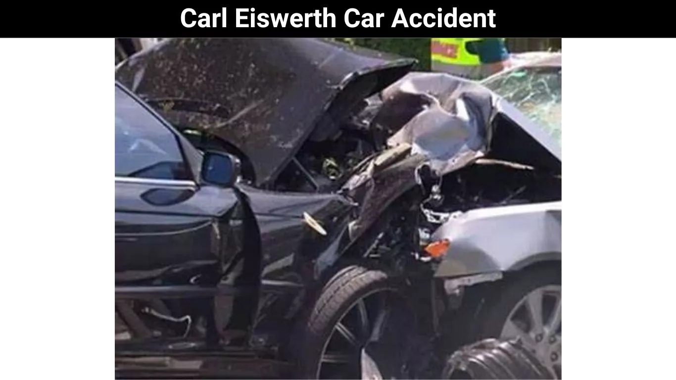 Carl Eiswerth Car Accident