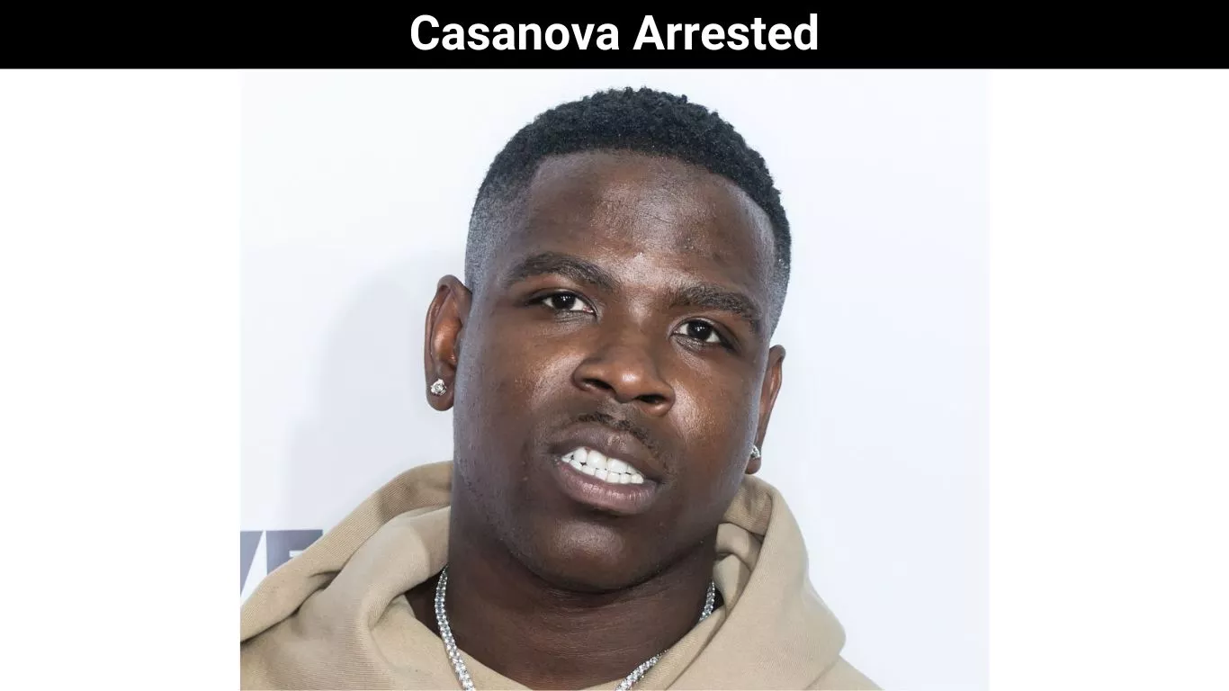 Casanova Arrested
