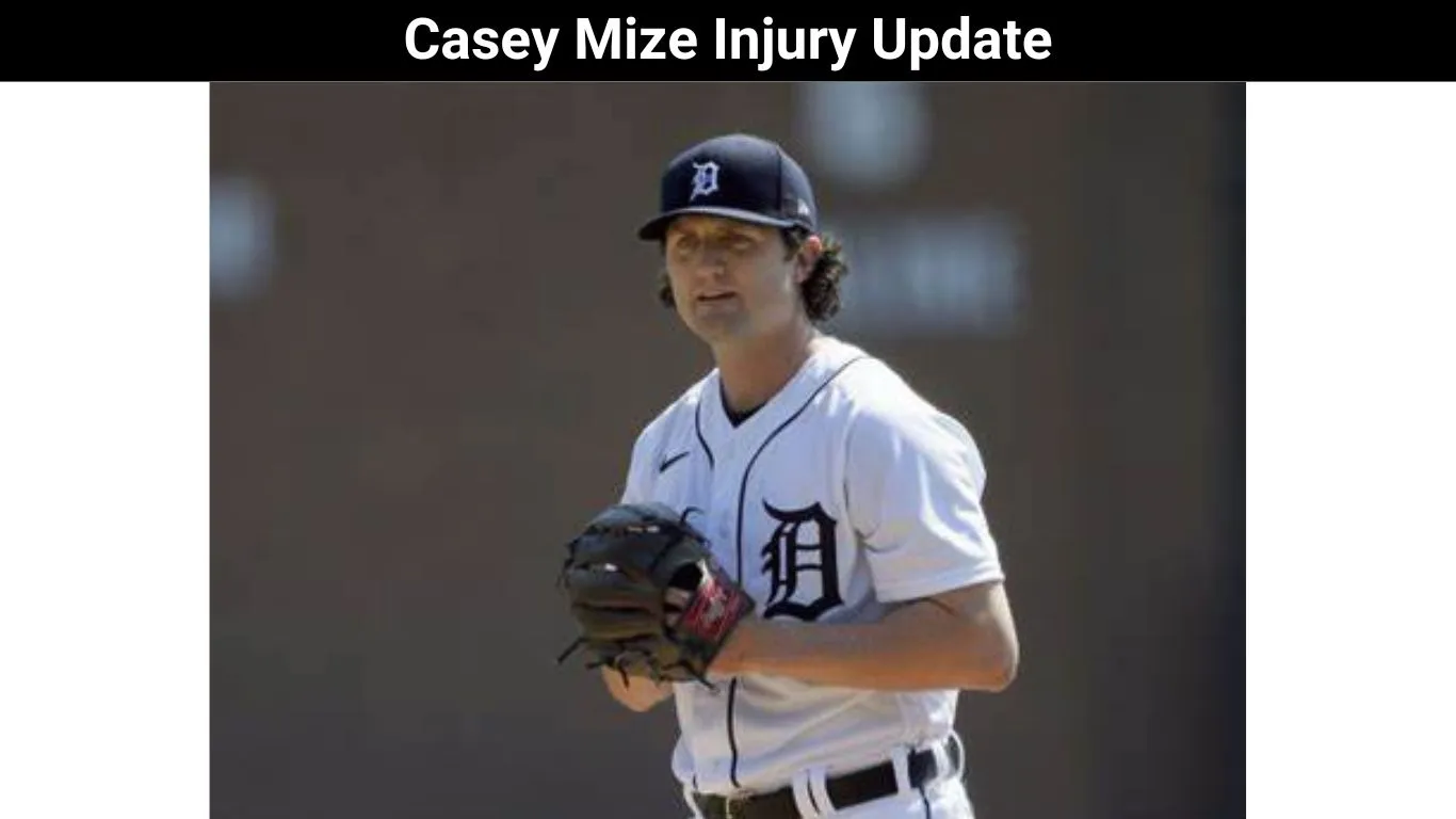 Casey Mize Injury Update