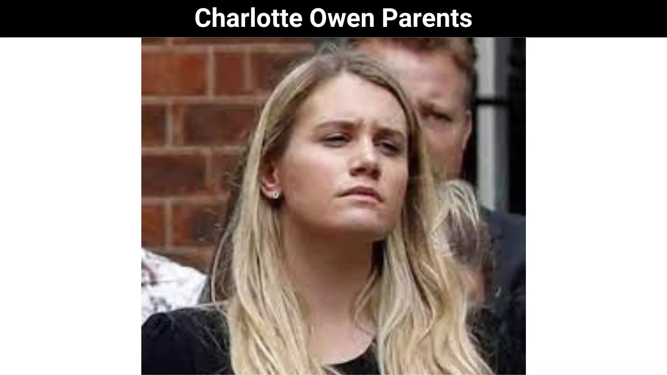 Charlotte Owen Parents