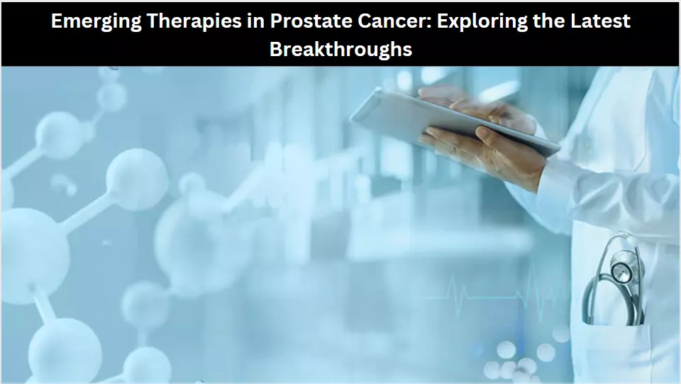 Emerging Therapies in Prostate Cancer