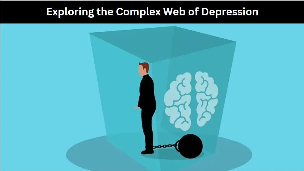 Exploring the Complex Web of Depression