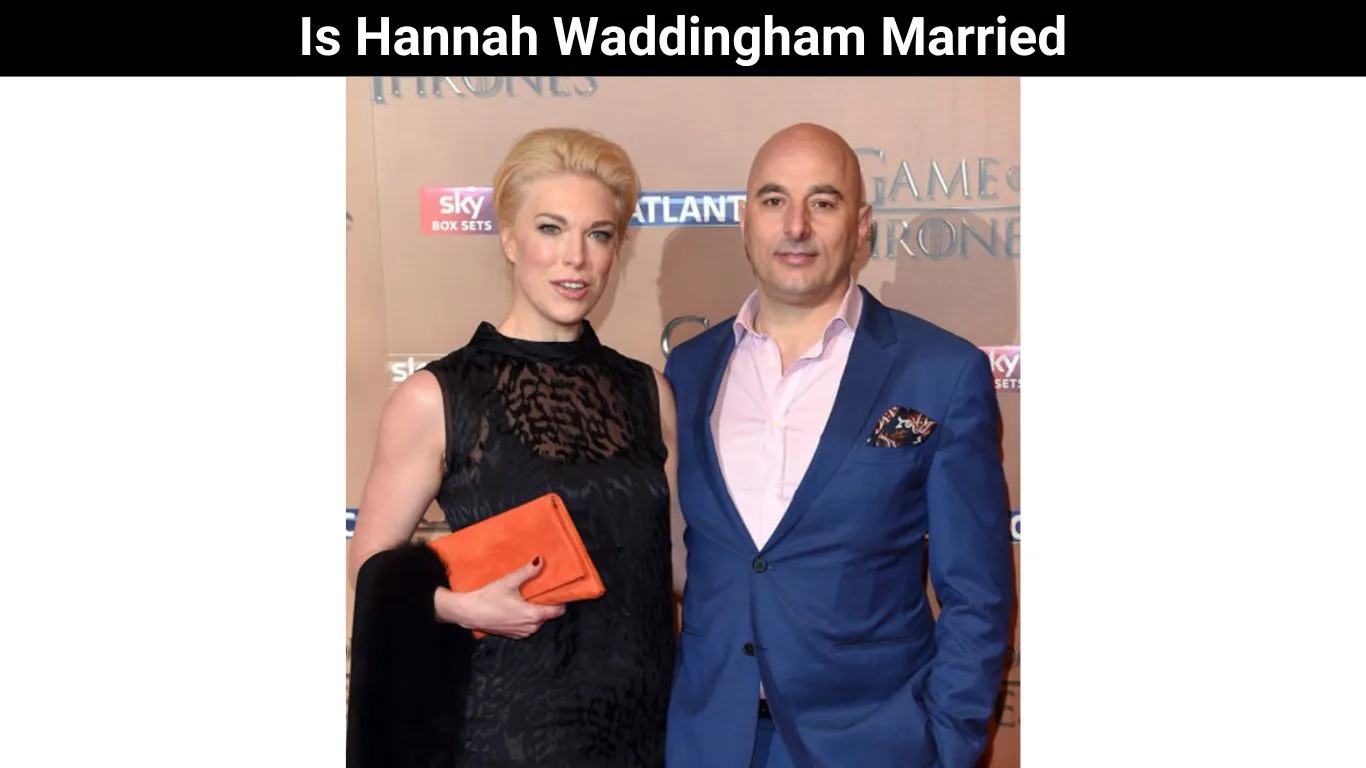Is Hannah Waddingham Married: Who Is Hannah Husband?