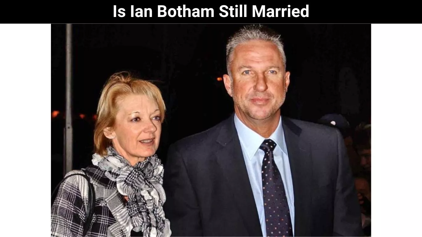 Is Ian Botham Still Married