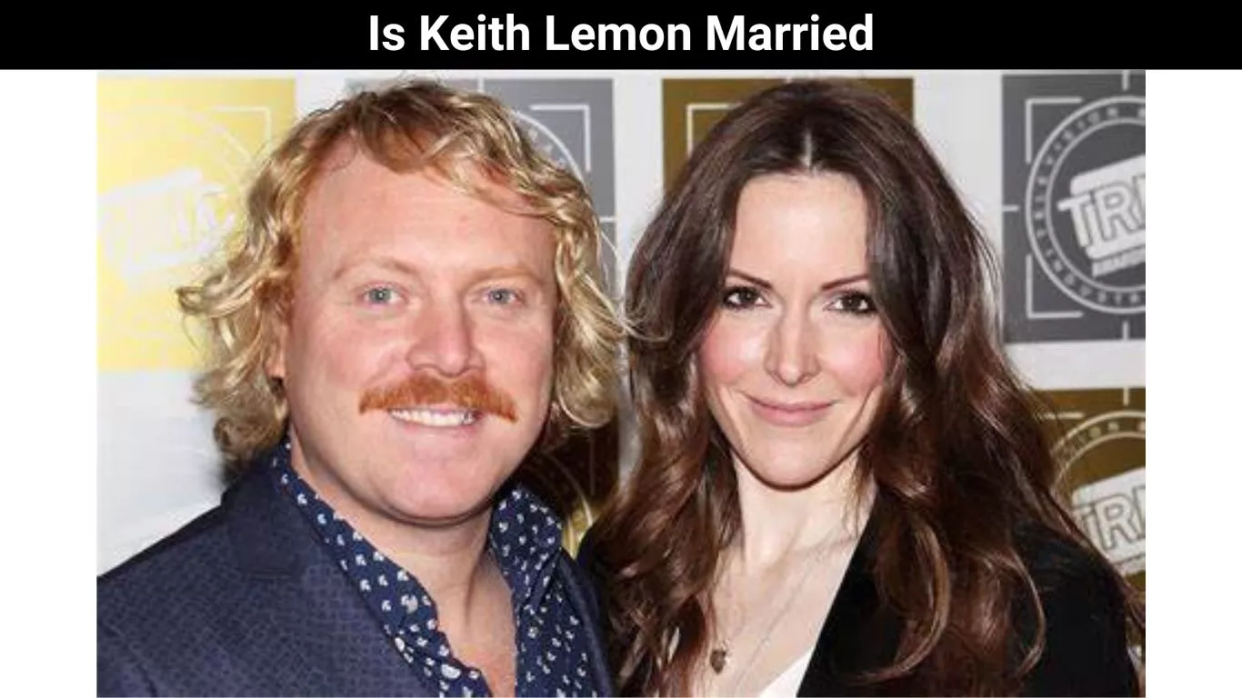 Is Keith Lemon Married
