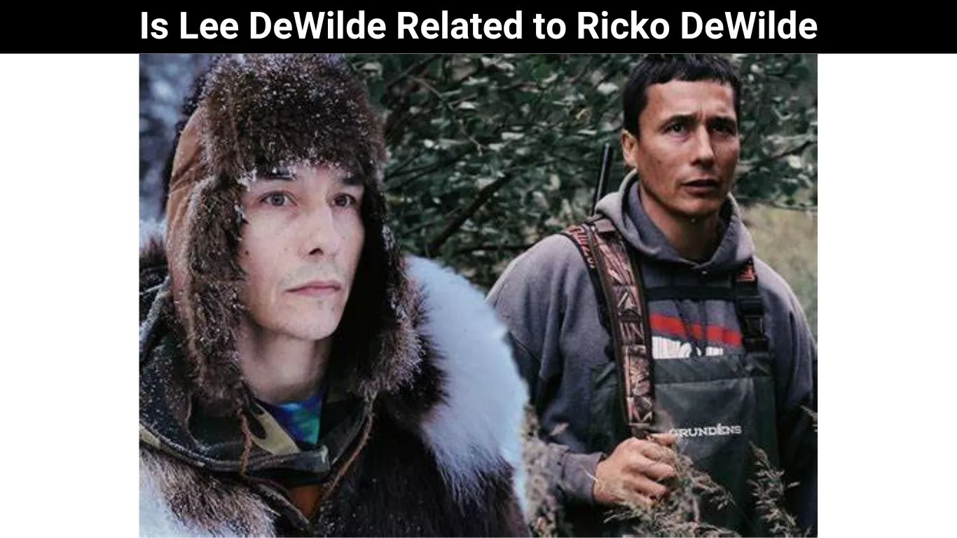 Is Lee DeWilde Related to Ricko DeWilde