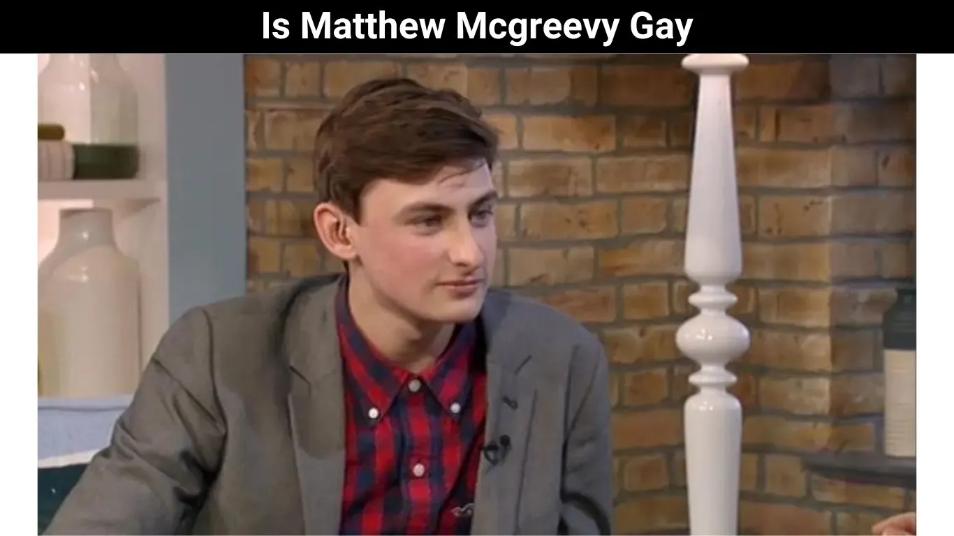 Is Matthew Mcgreevy Gay