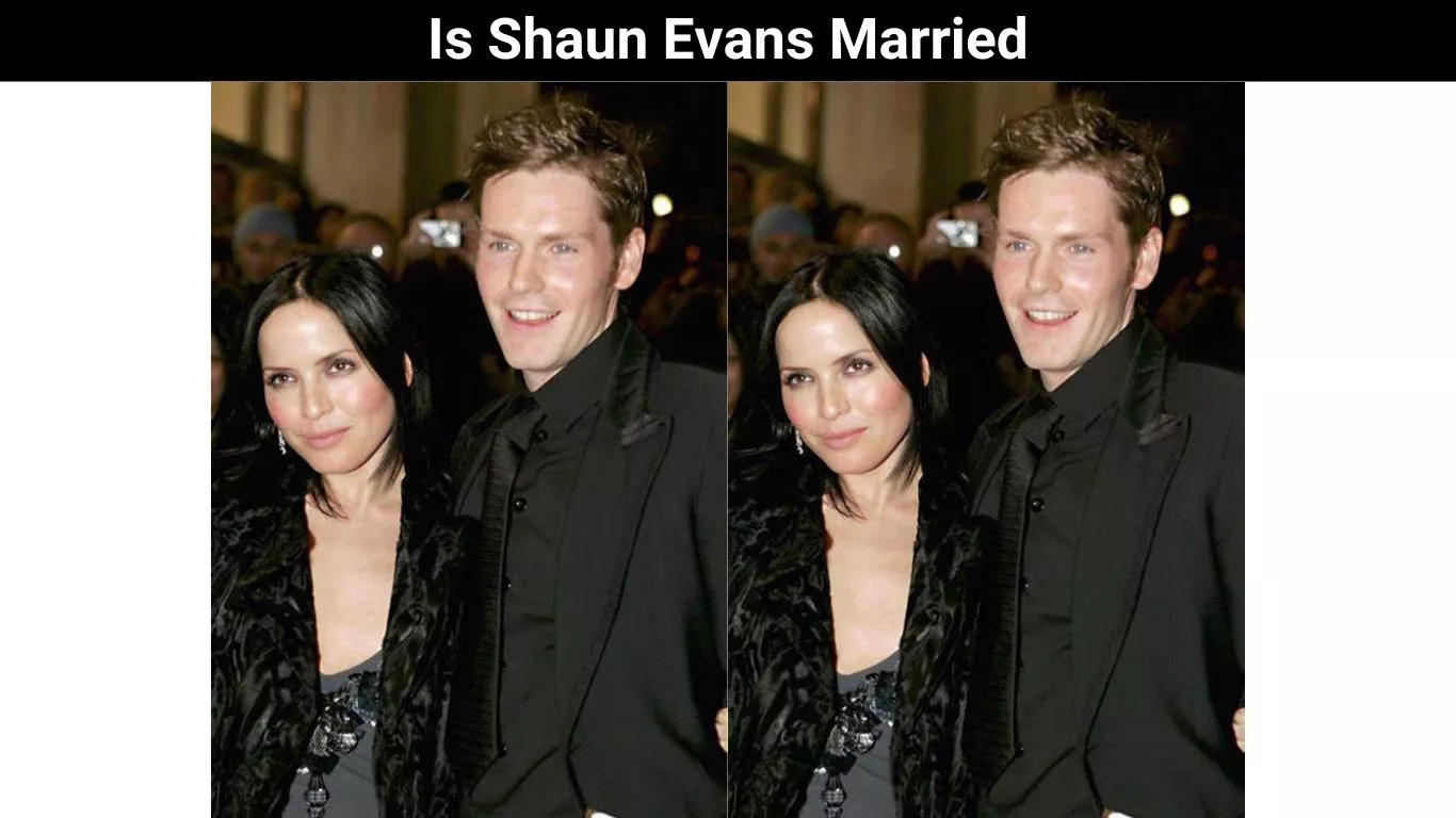 Is Shaun Evans Married