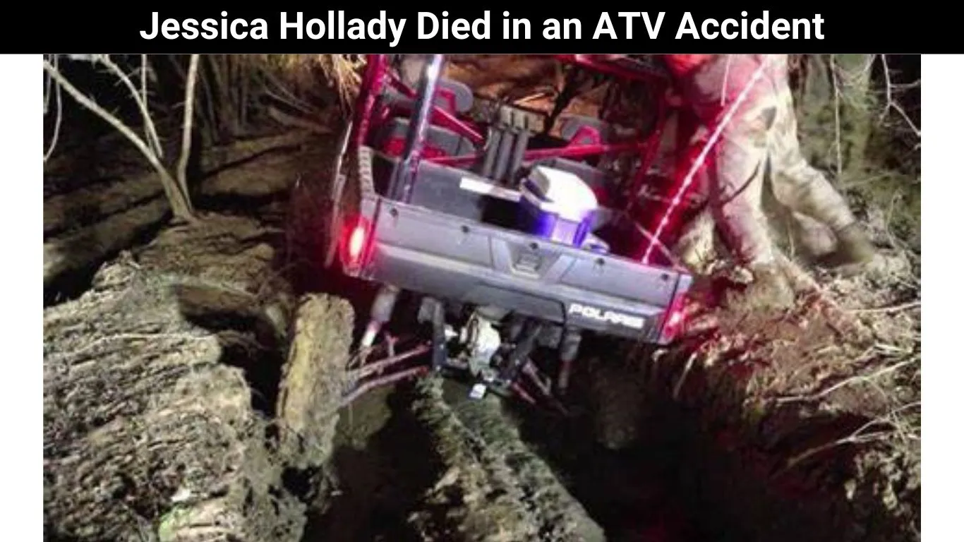 Jessica Hollady Died in an ATV Accident