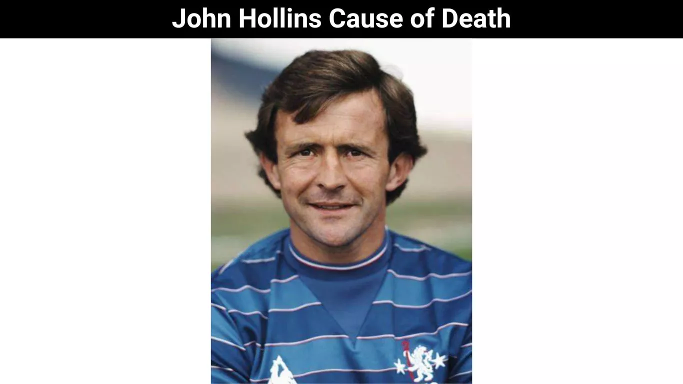 John Hollins Cause of Death