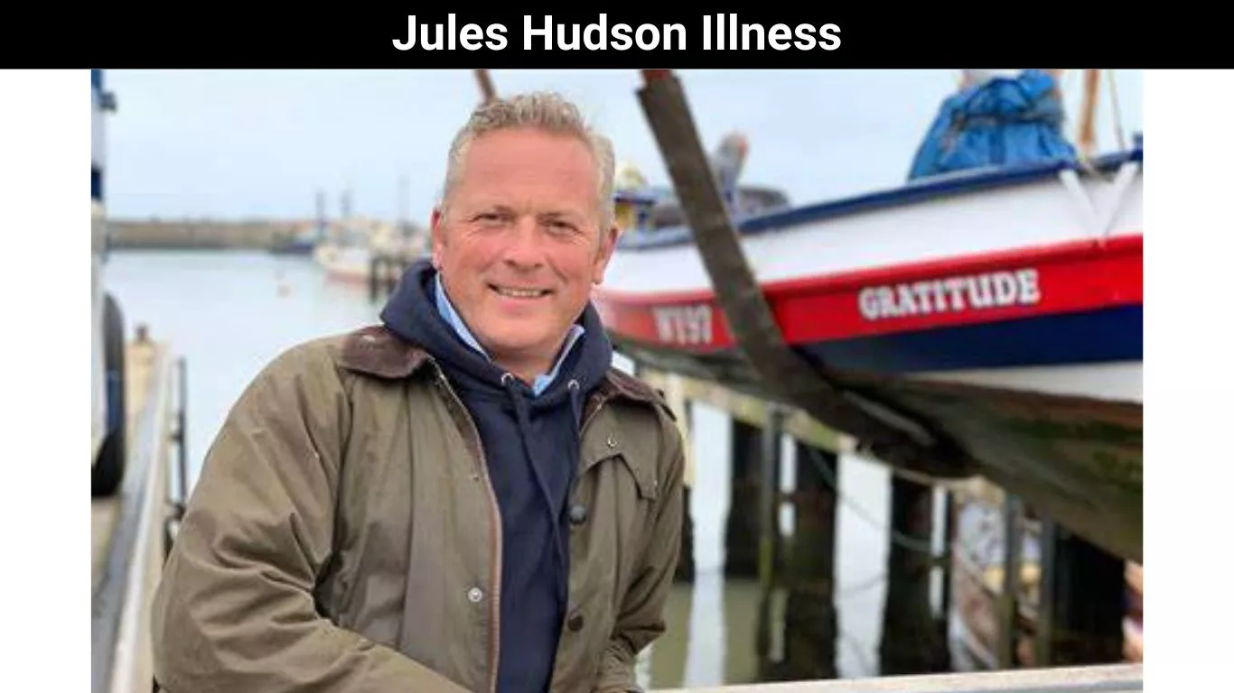 Jules Hudson Illness