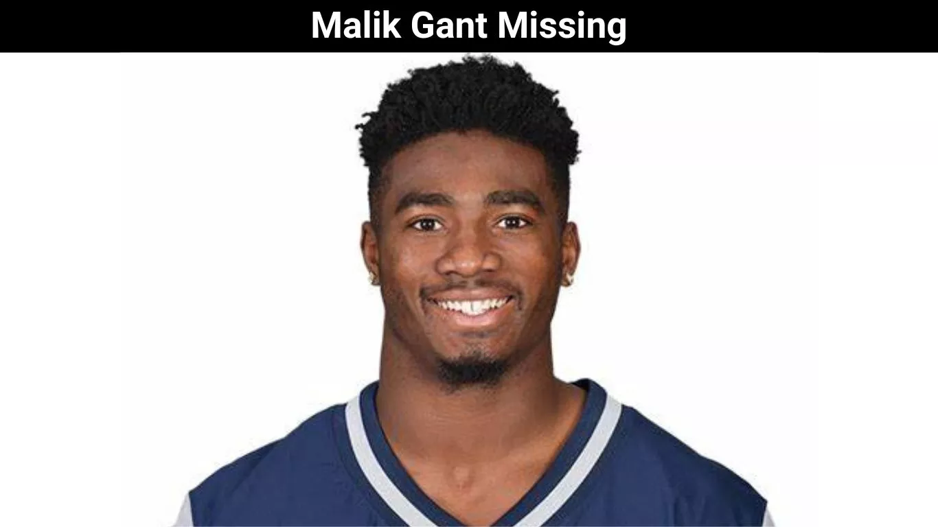 Malik Gant Missing