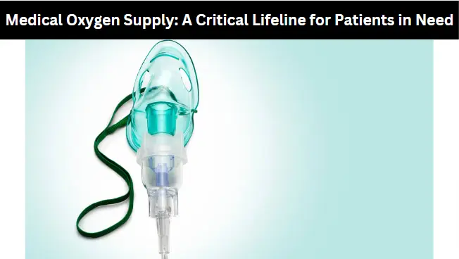 Medical Oxygen Supply