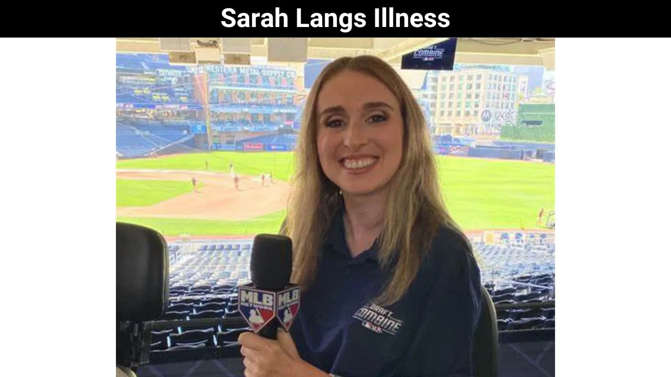 Sarah Langs Illness