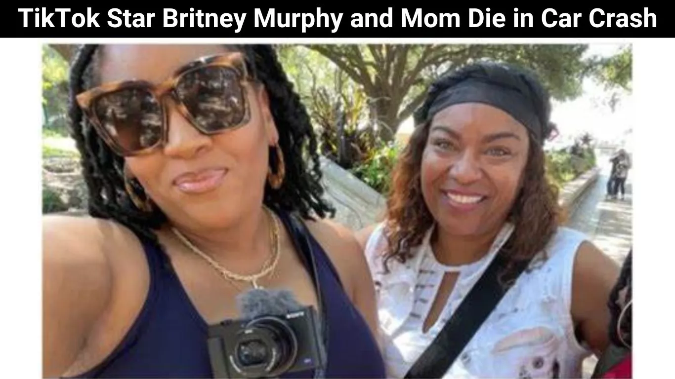 TikTok Star Britney Murphy and Mom Die in Car Crash