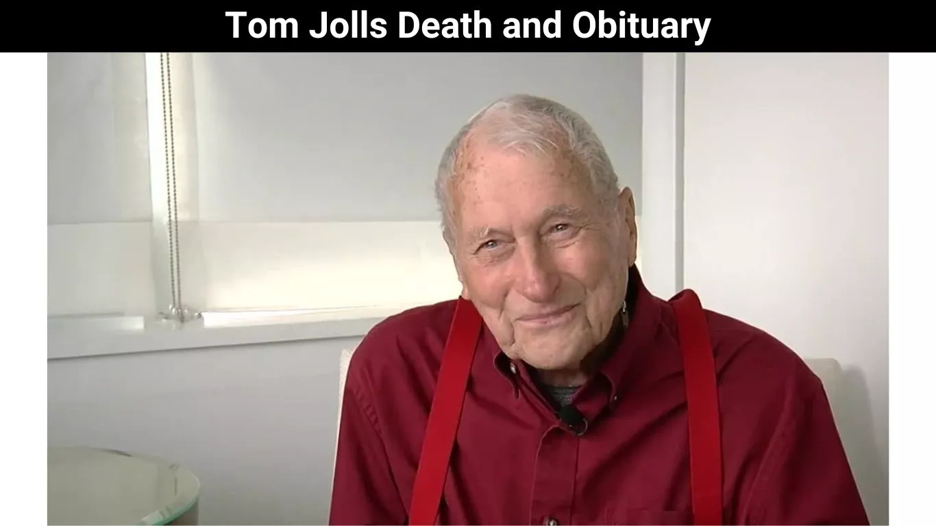 Tom Jolls Death and Obituary