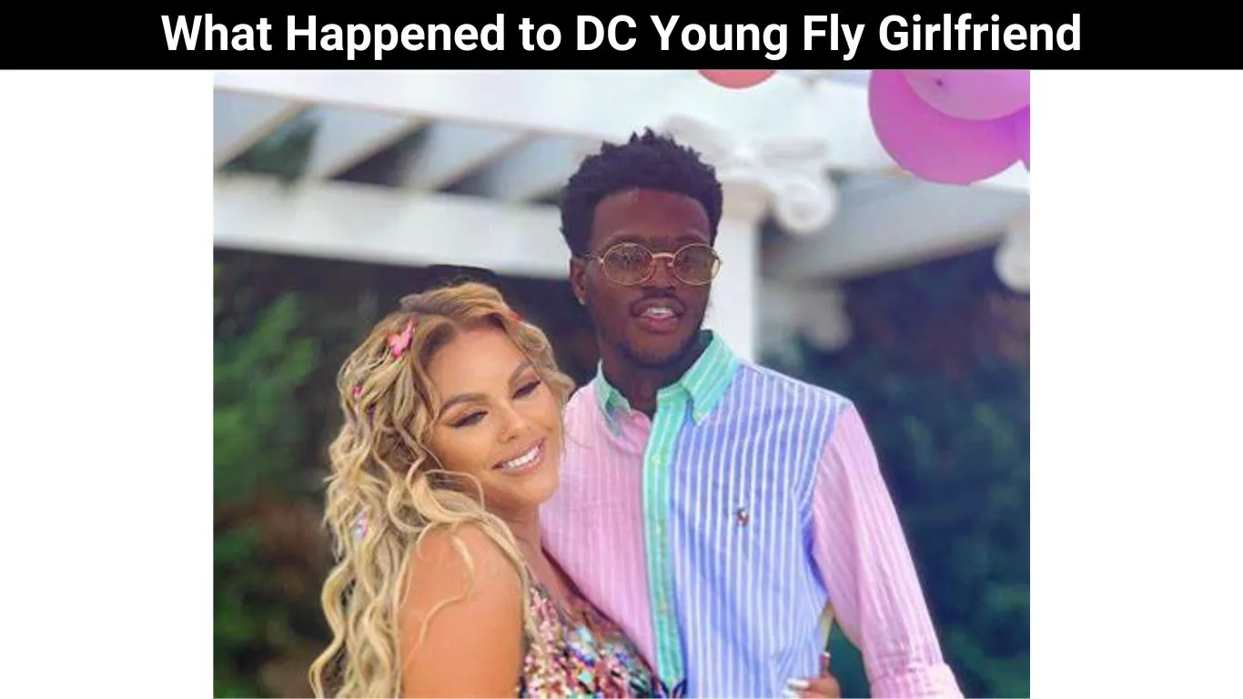 What Happened to DC Young Fly Girlfriend