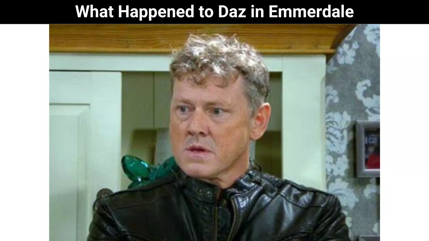 What Happened to Daz in Emmerdale