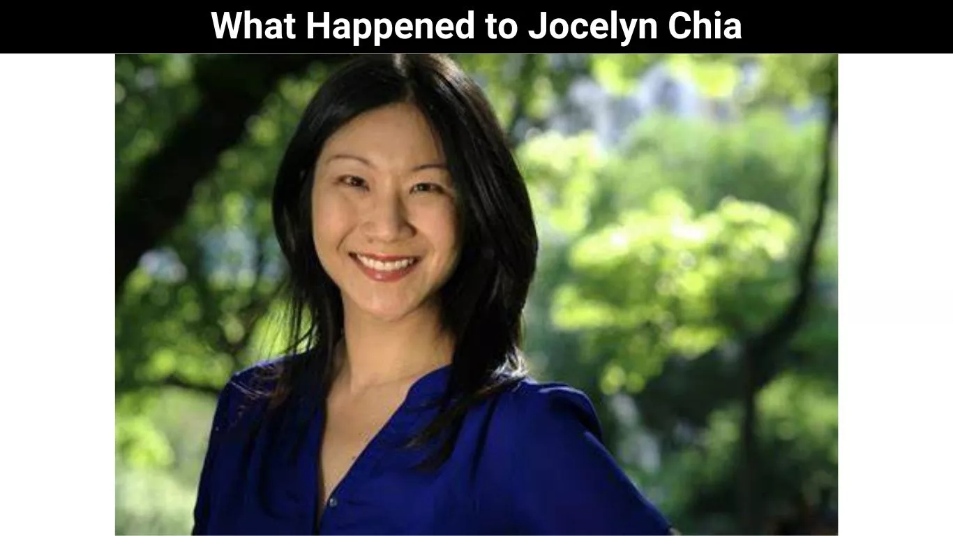 What Happened to Jocelyn Chia