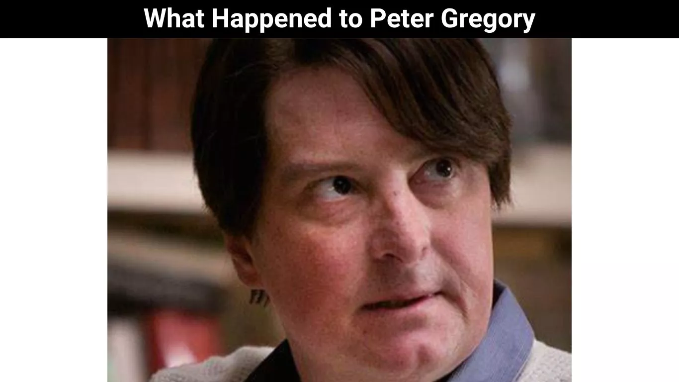 What Happened to Peter Gregory