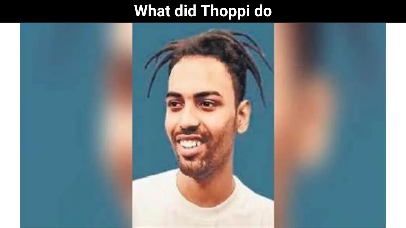 What did Thoppi do