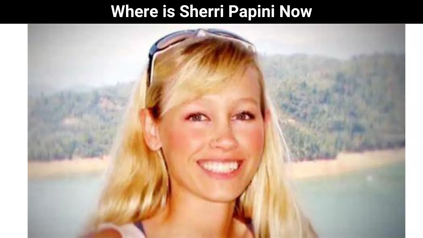 Where is Sherri Papini Now