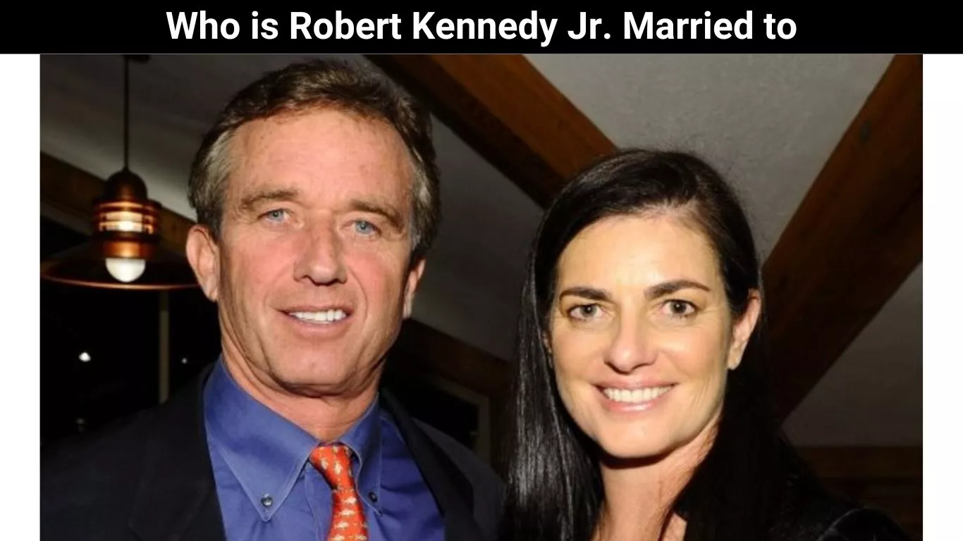Who is Robert Kennedy Jr. Married to
