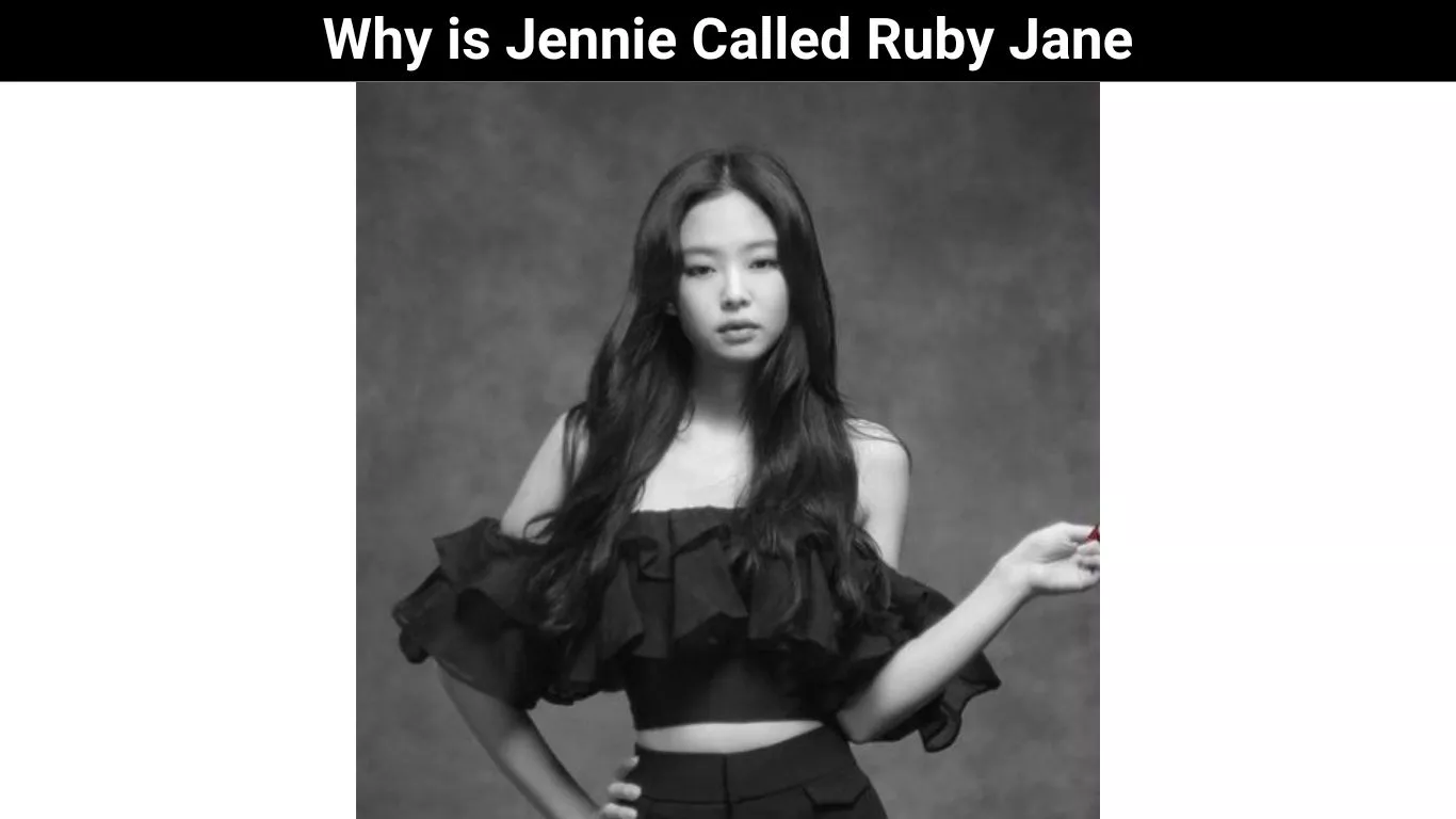 Why is Jennie Called Ruby Jane