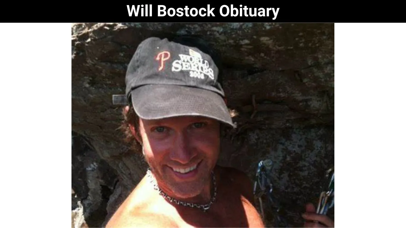 Will Bostock Obituary