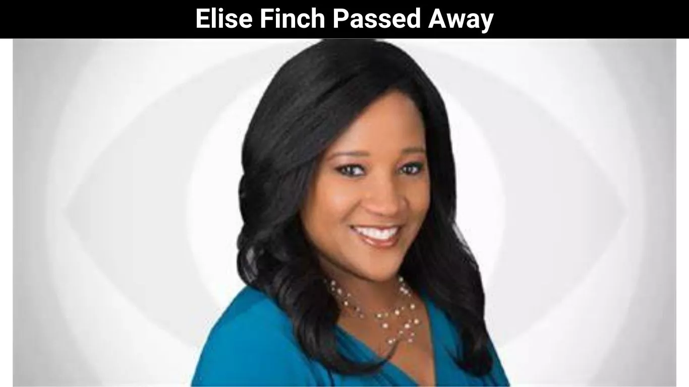 Elise Finch Passed Away