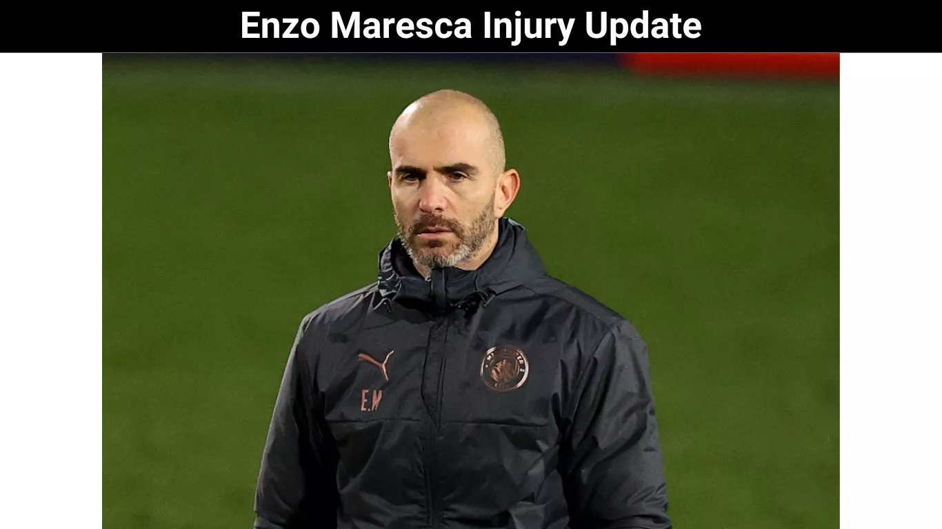Enzo Maresca Injury Update