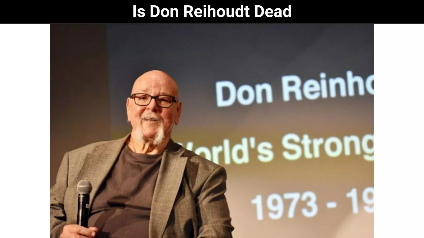 Is Don Reihoudt Dead