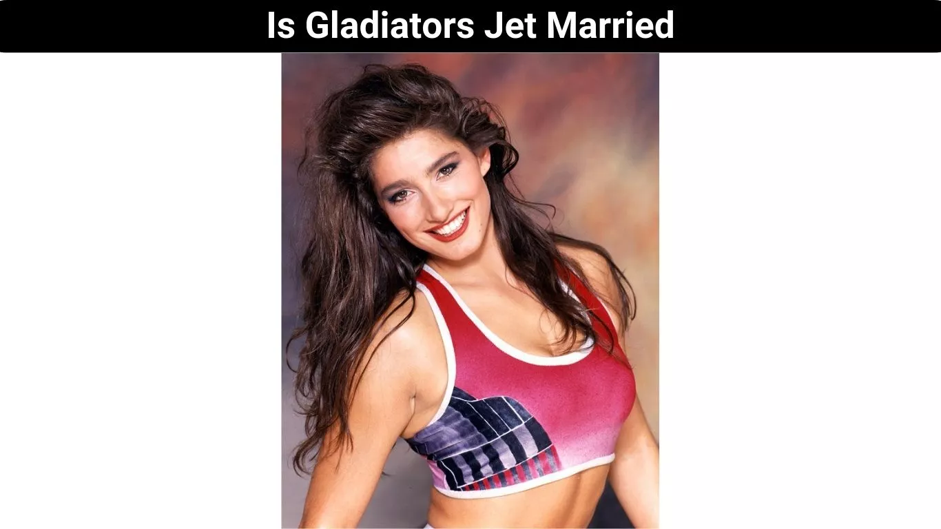 Is Gladiators Jet Married