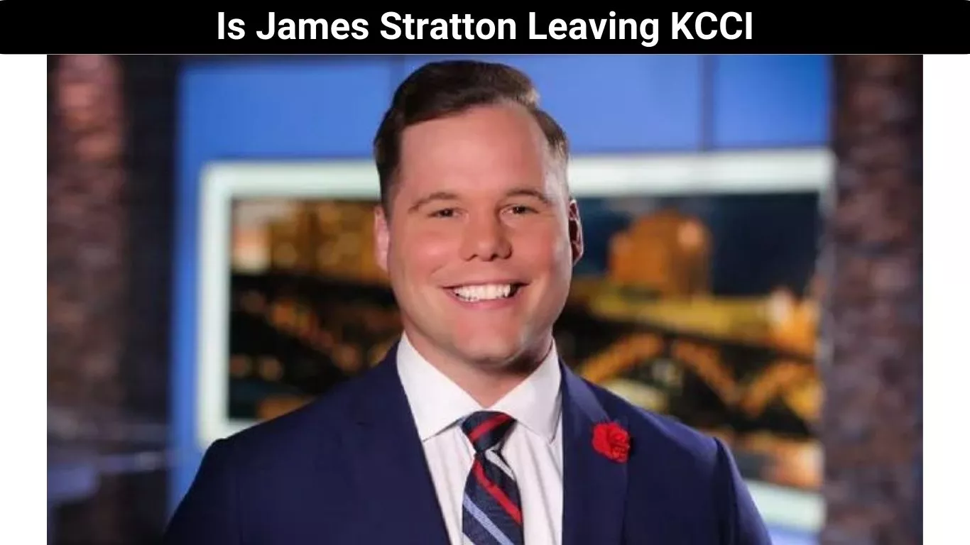 Is James Stratton Leaving KCCI