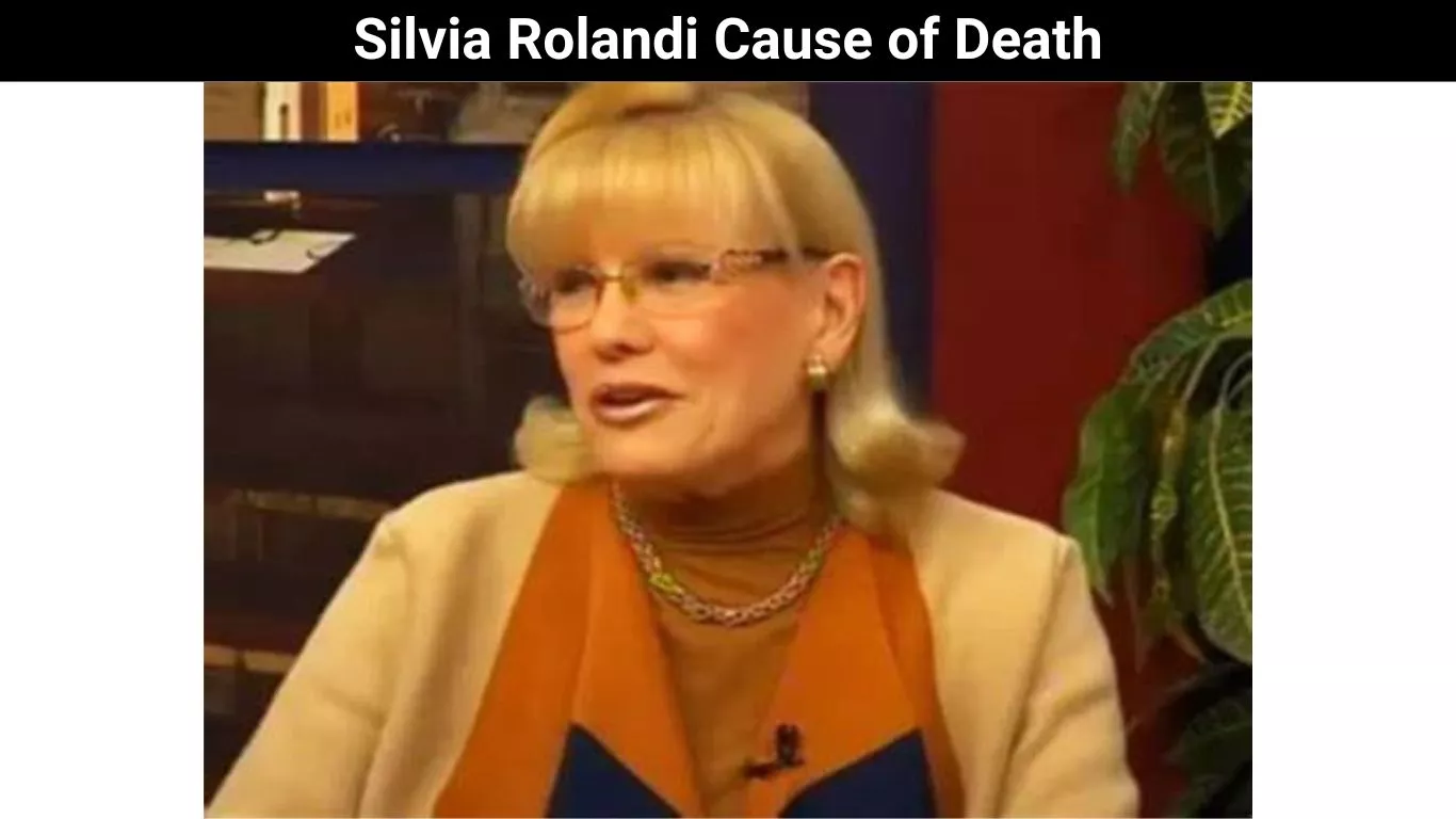Silvia Rolandi Cause of Death