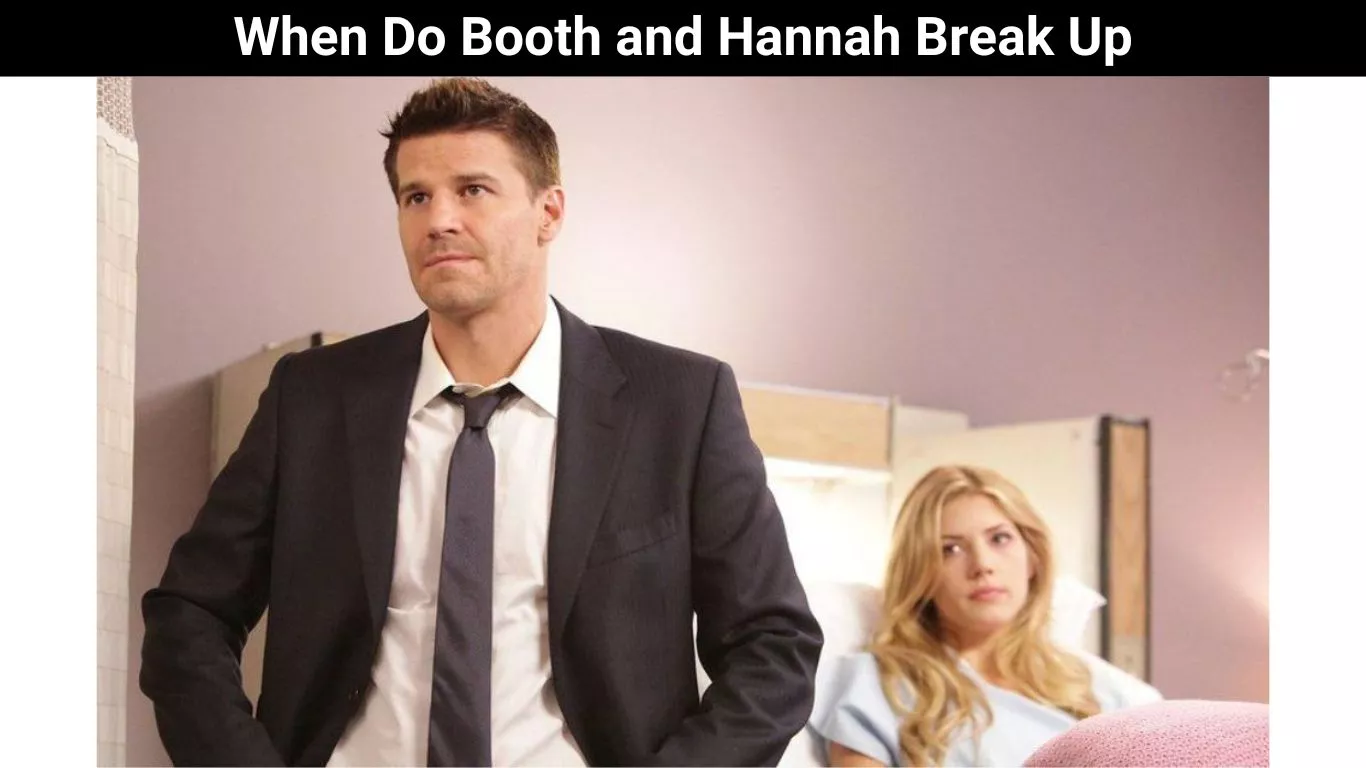 When Do Booth and Hannah Break Up