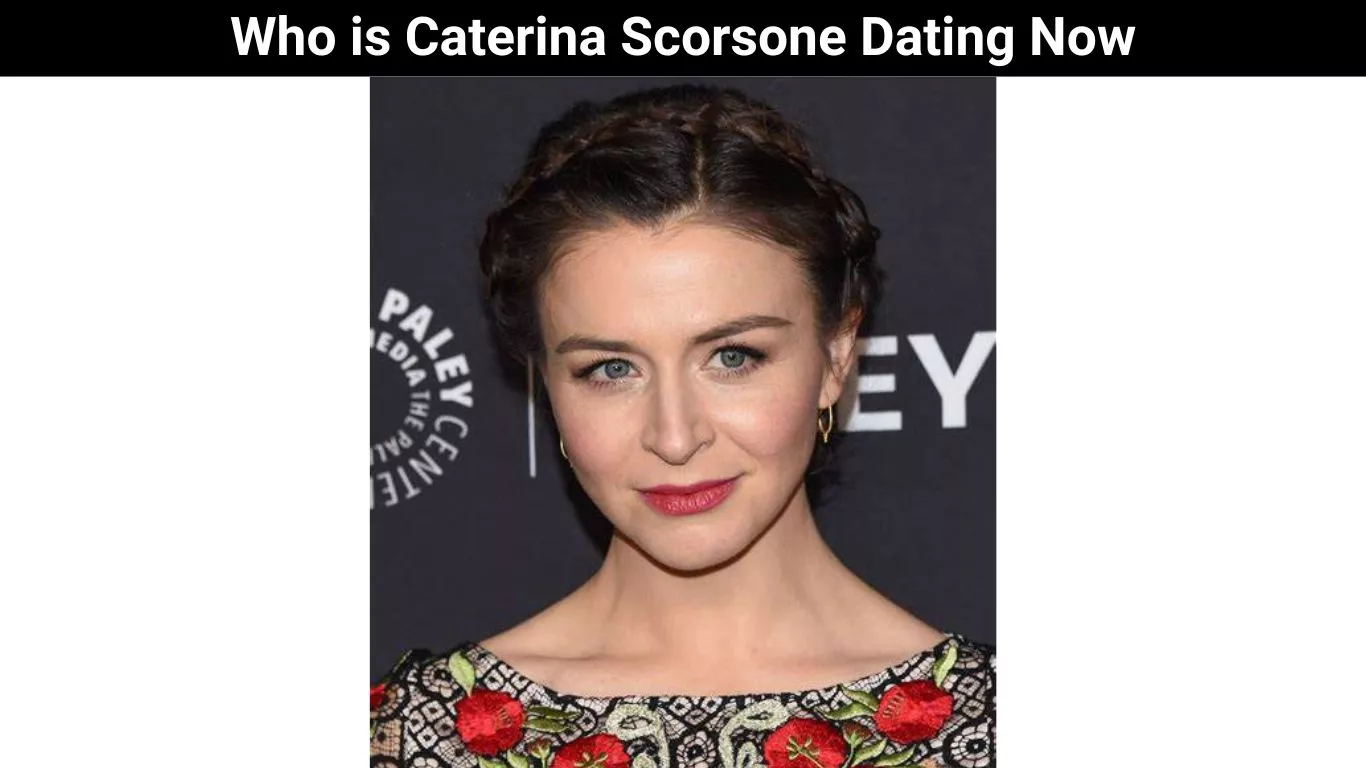 Who is Caterina Scorsone Dating Now