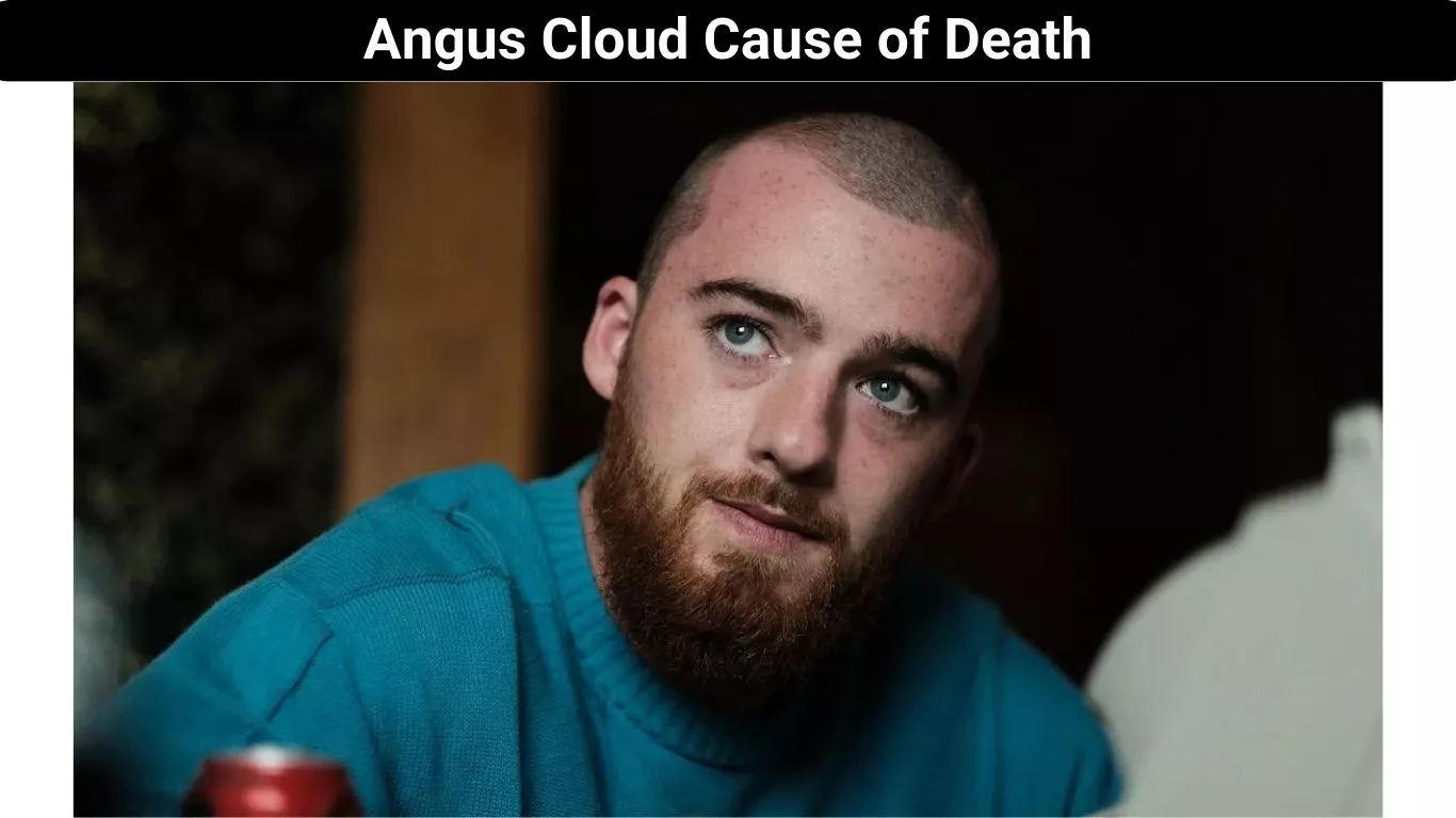 Angus Cloud Cause of Death