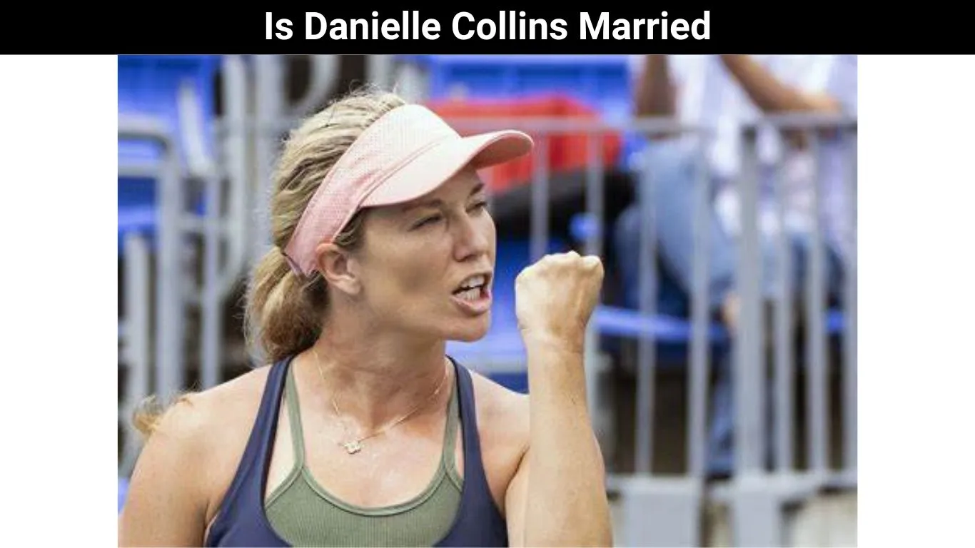 Is Danielle Collins Married