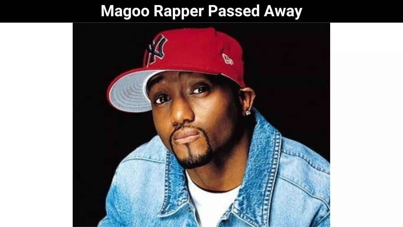 Magoo Rapper Passed Away