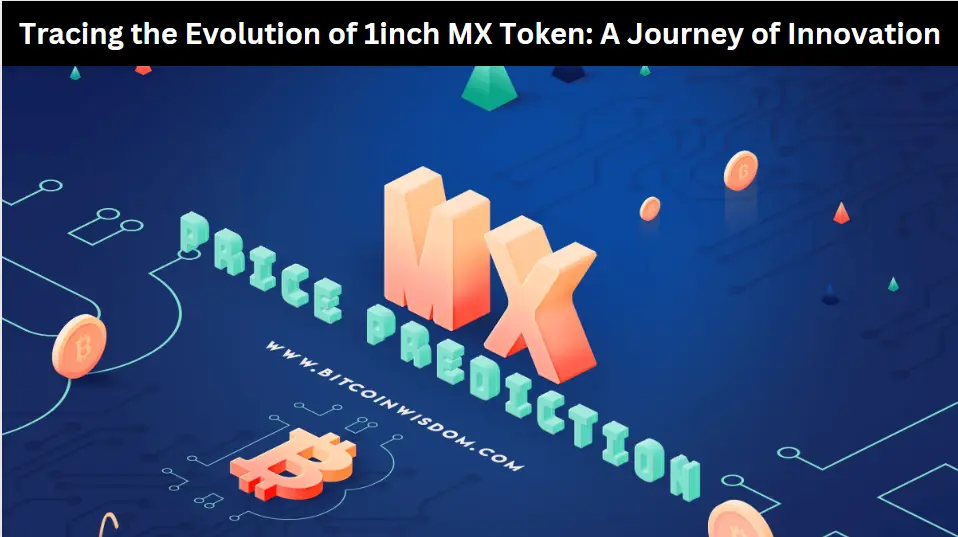 Tracing the Evolution of 1inch MX Token