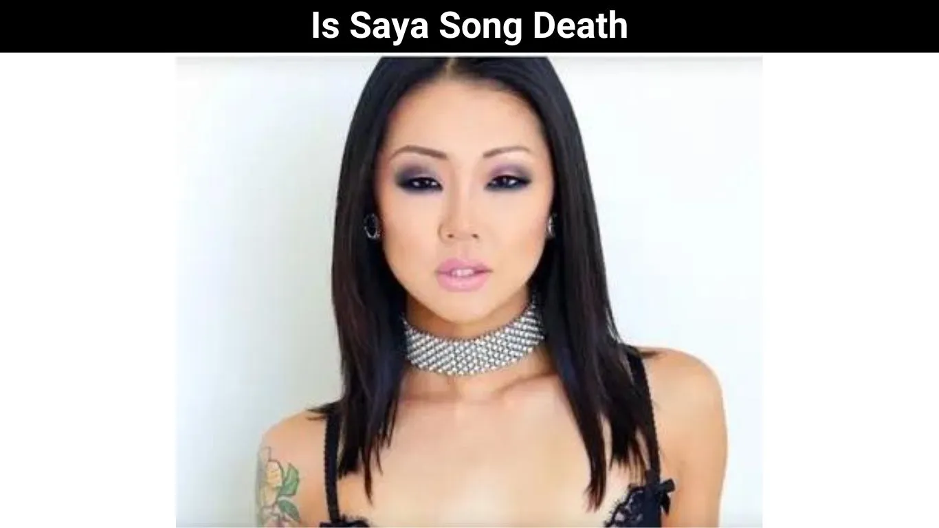 Is Saya Song Death