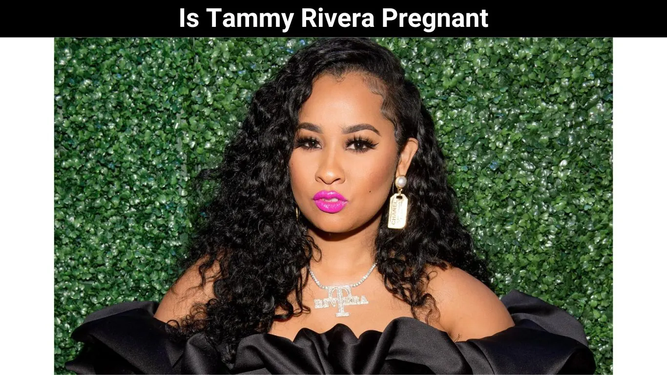 Is Tammy Rivera Pregnant