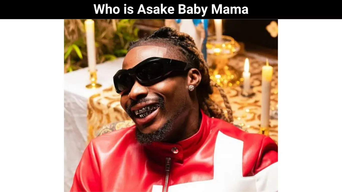 Who is Asake Baby Mama