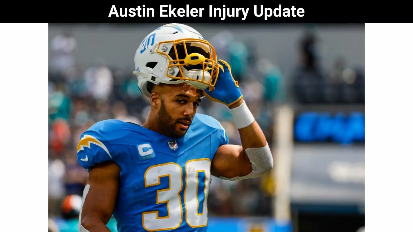 Austin Ekeler Injury Update