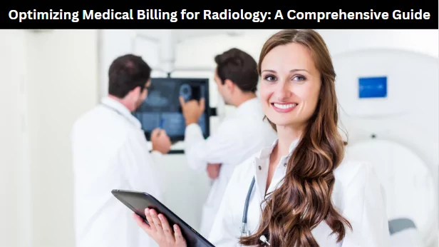 Optimizing Medical Billing for Radiology