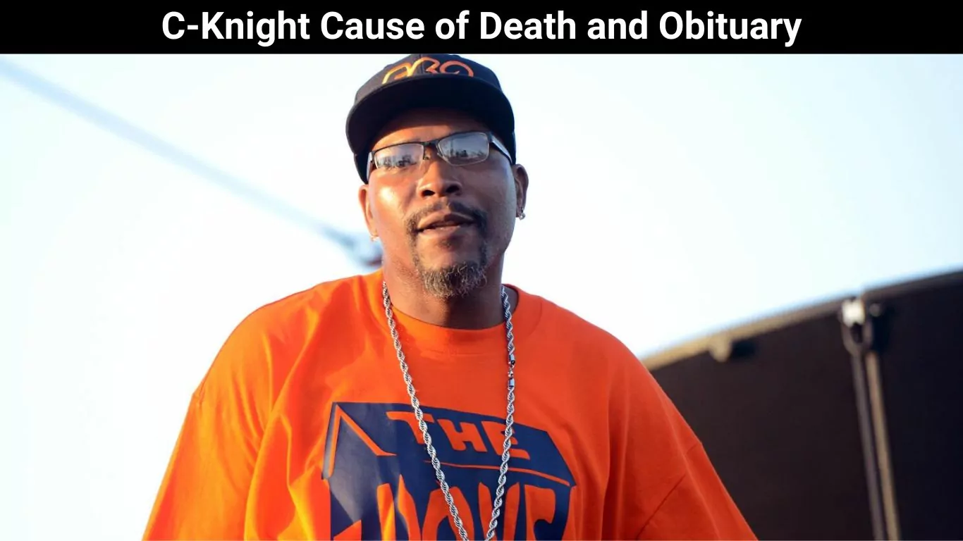C-Knight Cause of Death and Obituary