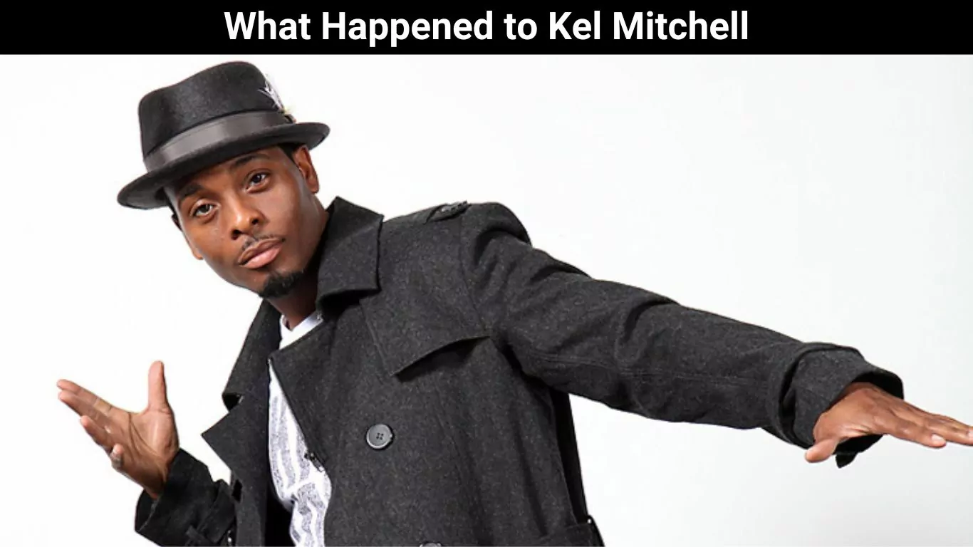 What Happened to Kel Mitchell